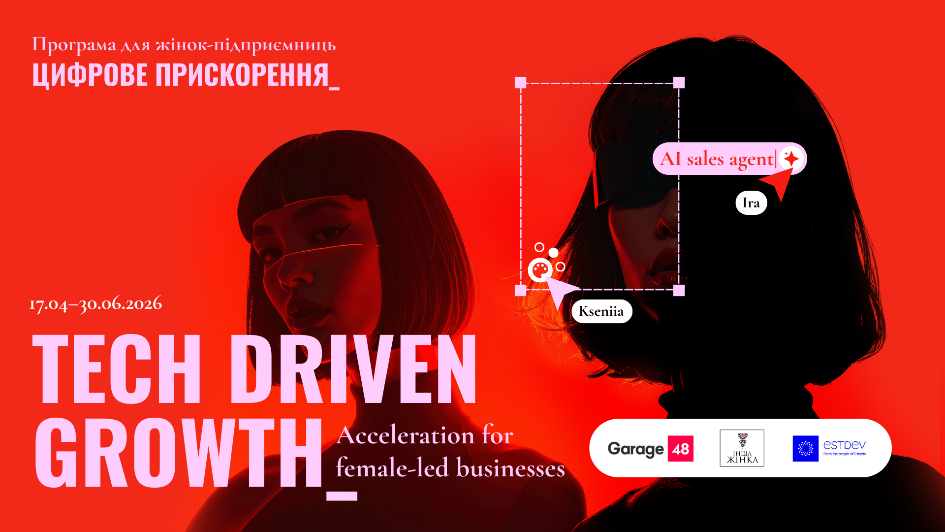 Відкрито набір на 2 хвилю безкоштовної онлайн-акселераційної програми для українських жінок-підприємиць «Tech Driven Growth»
